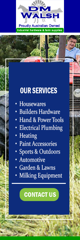 DM Walsh Industrial Hardware & Farm Supplies