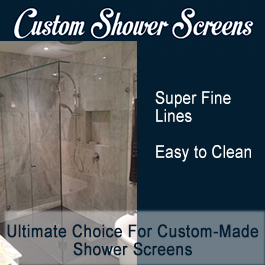 Custom Shower Screens