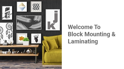 Blockmounting, Laminating & Picture Framing Hero Image