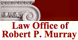 Robert P. Murray Attorney at Law logo