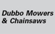 Dubbo Mowers & Chainsaws - Farm & Agricultural Machinery