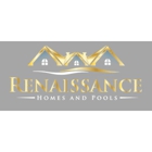 Renaissance Homes and Pools