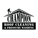 Champion Roof Cleaning and Pressure Washing - Pressure Washing Equipment & Services