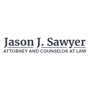 Jason J. Sawyer Attorney And Counselor at Law