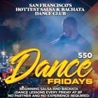 Salsa and Bachata Latin Night Club at Dance Fridays - Space 550