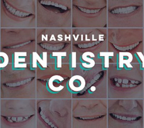 Nashville Dentistry Co. - Brentwood, TN