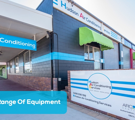 Hudson Air Conditioning Services - Mackay, QLD. Diverse Range Of Equipment