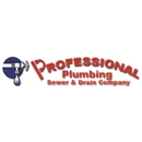 Professional Plumbing Sewer & Drain Company - Plumbers