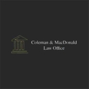 Coleman & MacDonald Law Office - Attorneys