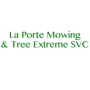 La Porte Mowing & Tree Extreme SVC