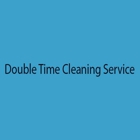 Double Time Cleaning Service