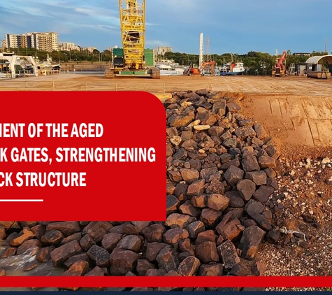 Advance Civil Engineering Pty Ltd - Holtze, NT. Replacement of the aged steel lock gates, Strengthening of the lock structure.