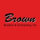 Brown Builders & Contracting Inc