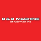 B & B Machine Of Norman Inc