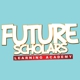 Future Scholars Learning Academy