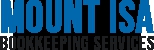 Mount Isa Bookkeeping Services - Bookkeeping Services