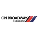 On Broadway Auto Care Inc. - Auto Repair & Service