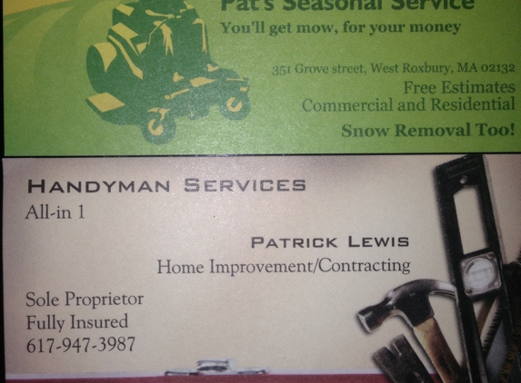 Pats Seasonal Services affiliated with Handyman Services - West Roxbury, MA