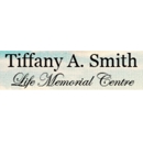 Tiffany A. Smith Life Memorial Centre - Funeral Directors