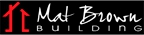 Mat; Brown Building Pty Ltd - Building Contractors