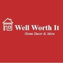 Well Worth IT Home Decor & More - Home Furnishings