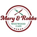 Mary and Robb's Westwood Cafe an American diner - Coffee Shops