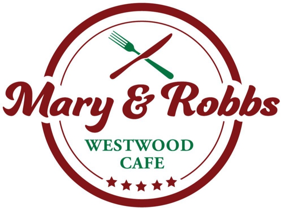 Mary and Robb's Westwood Cafe an American diner - Los Angeles, CA