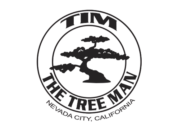 Tim The Tree Man - Nevada City, CA