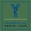 Youngsville Dental Care - Dentists