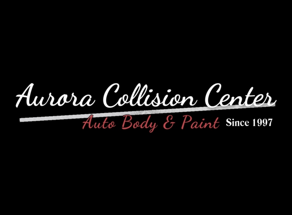 Aurora Collision Center - Aurora, CO