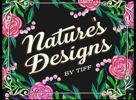 Nature’s Designs by Tiff - Fairbury, IL