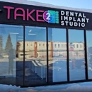 Take 2 Dental Implant Studio - Implant Dentistry