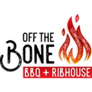 Off the Bone BBQ + Ribhouse - Barbecue Restaurants