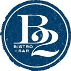 B2 Bistro + Bar