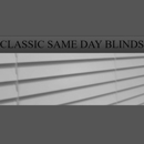 Classic Same Day Blinds - Blinds-Venetian, Vertical, Etc-Repair & Cleaning