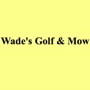Wade's Golf & Mow