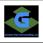 Greener Days Hydroseeding LLC