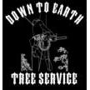 Down To Earth Tree Service