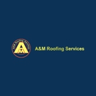A&M Roofing Services