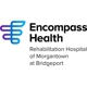 Encompass Health Rehabilitation Hospital of Morgantown at Bridgeport