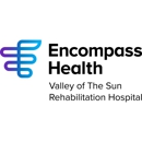 Encompass Health Valley of The Sun Rehabilitation Hospital - Hospitals