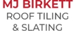 MJ Birkett Roof Tiling & Slating - Slaters & Roof Tilers