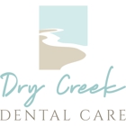 Dry Creek Dental Care