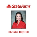 Christie Ray Hill - State Farm Insurance Agent - Auto Insurance