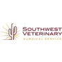 Southwest Veterinary Surgical Service PC