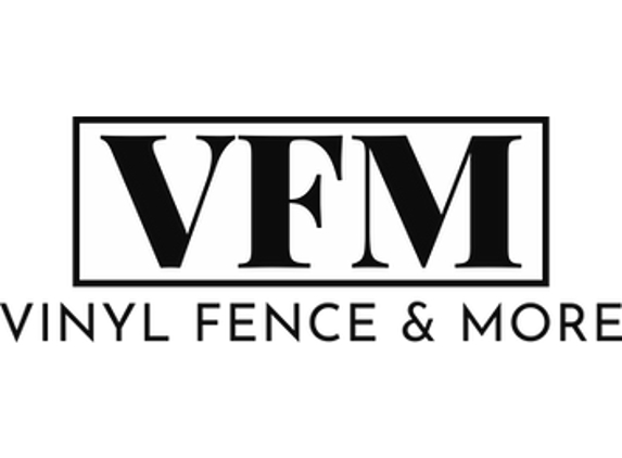 VFM - Vinyl Fence & More - San Diego, CA