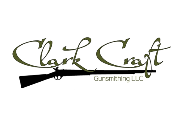 Clark Craft Gunsmithing LLC