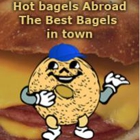 Hot Bagels Abroad