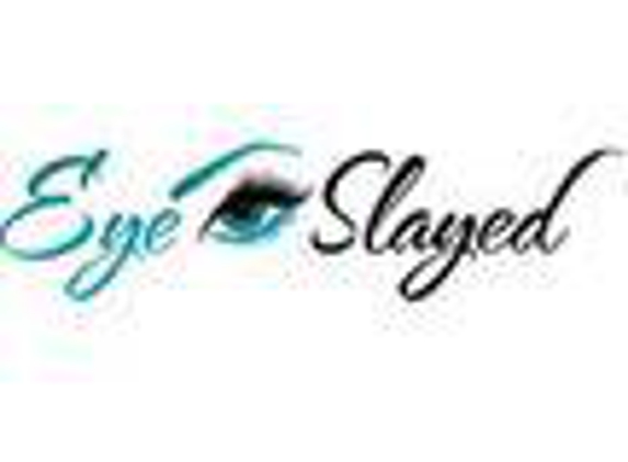 Eye Slayed - Euless, TX
