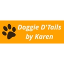 Doggie D'Tail by Karen - Pet Boarding & Kennels